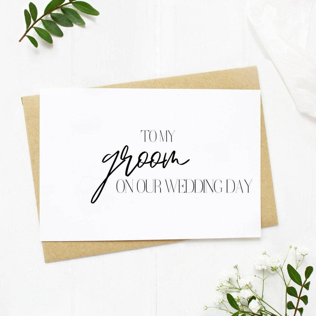 To My Groom On My Wedding Day