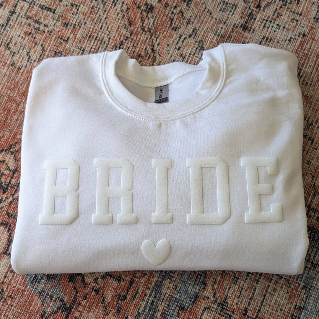 Bride Crewneck Sweatshirt Bride Sweater Gift Puff Print