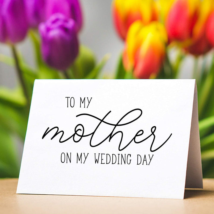 Handmade 'To My Mother On My Wedding Day' Wedding Card