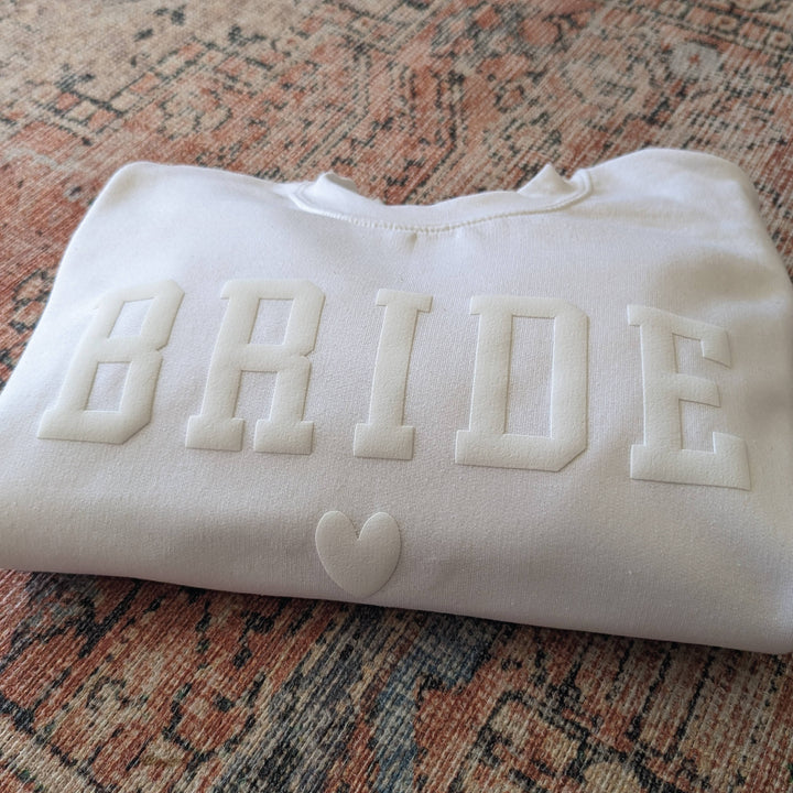 Bride Crewneck Sweatshirt Bride Sweater Gift Puff Print
